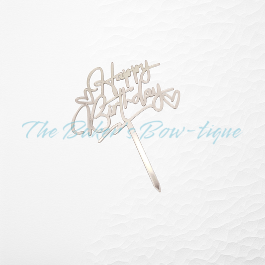 Acrylic "Happy Birthday" Cake Topper-SILVER - The Baker's Bow-tique