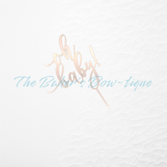 Acrylic "Oh Baby!" Cake Topper-SILVER - The Baker's Bow-tique